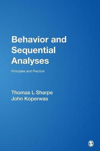 Cover image for Behavior and Sequential Analyses: Principles and Practice