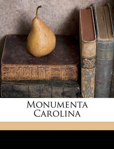 Cover image for Monumenta Carolina