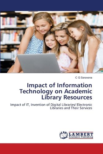 Cover image for Impact of Information Technology on Academic Library Resources