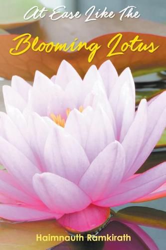 Cover image for At Ease Like The Blooming Lotus