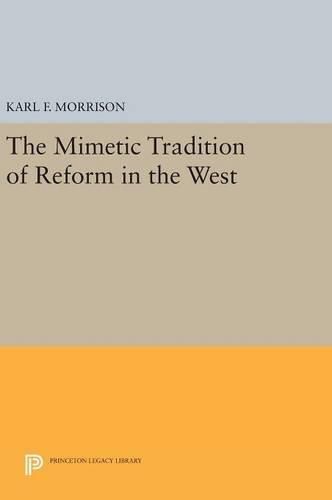 Cover image for The Mimetic Tradition of Reform in the West