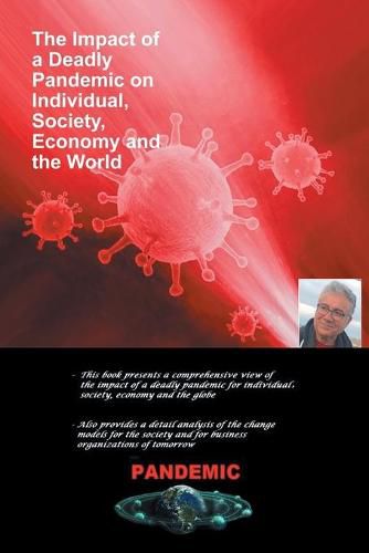 Cover image for The Impact of a Deadly Pandemic on Individual, Society, Economy and the World