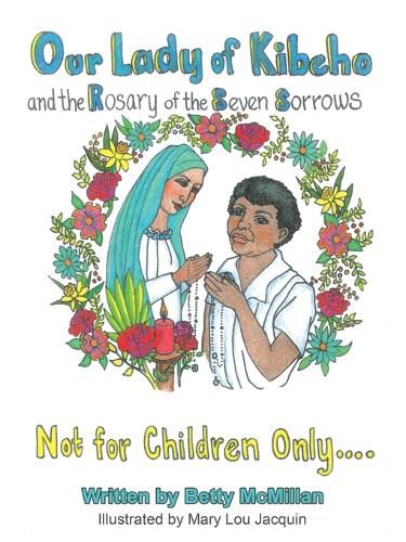 Cover image for Our Lady of Kibeho and the Rosary of the Seven Sorrows: Coloring Book