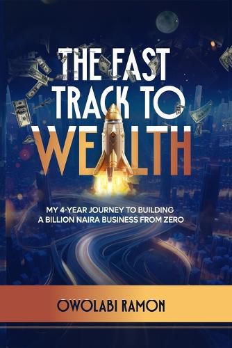 Cover image for The Fast Track to Wealth