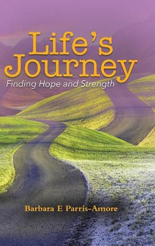 Cover image for Life's Journey: Finding Hope and Strength