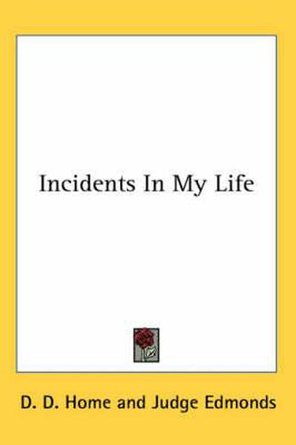 Cover image for Incidents In My Life