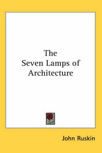 Cover image for The Seven Lamps of Architecture