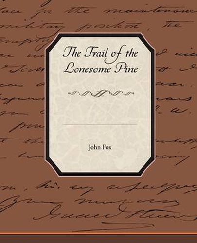 Cover image for The Trail of the Lonesome Pine