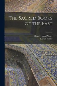 Cover image for The Sacred Books of the East; 7