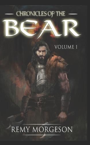 Cover image for Chronicles of the Bear: Volume I