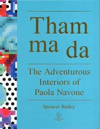 Cover image for Tham Ma Da: The Adventurous Interiors of Paola Navone