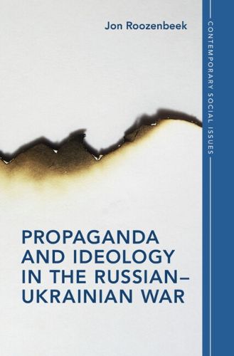 Cover image for Propaganda and Ideology in the Russian-Ukrainian War