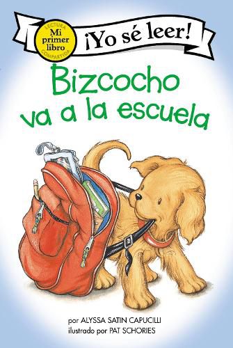 Cover image for Bizcocho Va a la Escuela: Biscuit Goes to School (Spanish Edition)