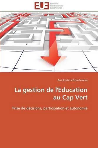 Cover image for La Gestion de l'Education Au Cap Vert