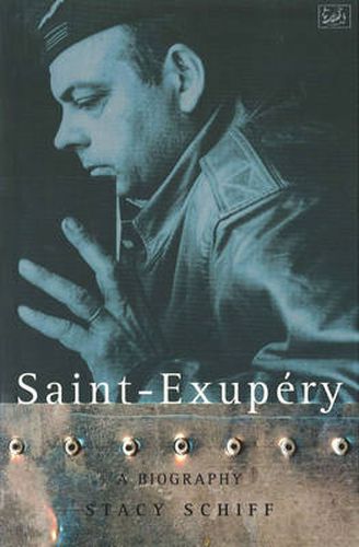 Saint-Exupery: A Biography