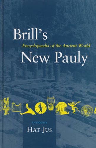 Cover image for Brill's New Pauly, Antiquity, Volume 6 (Hat-Jus)