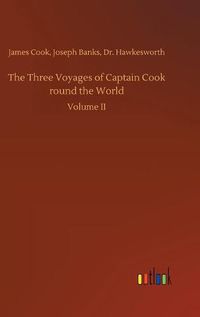 Cover image for The Three Voyages of Captain Cook round the World