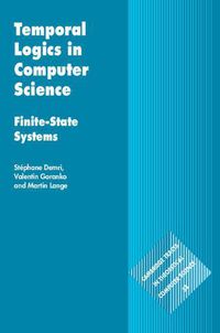 Cover image for Temporal Logics in Computer Science: Finite-State Systems