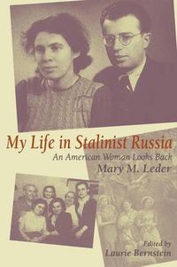 Cover image for My Life in Stalinist Russia: An American Woman Looks Back