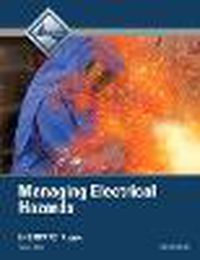 Cover image for Managing Electrical Hazards Trainee Guide