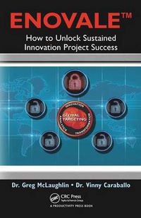 Cover image for ENOVALE: How to Unlock Sustained Innovation Project Success