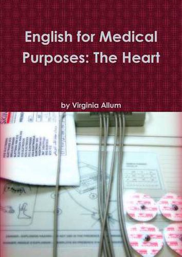 Cover image for English for Medical Purposes: The Heart