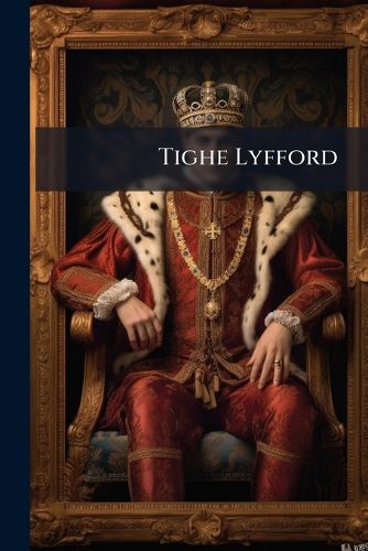 Cover image for Tighe Lyfford: A Novel