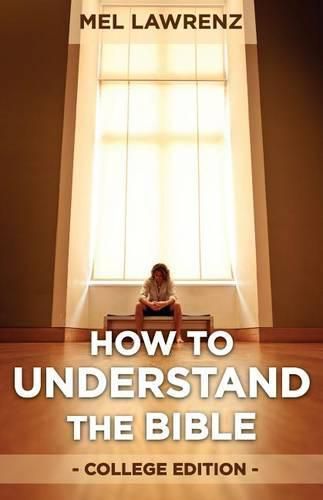 Cover image for How to Understand the Bible: College Edition