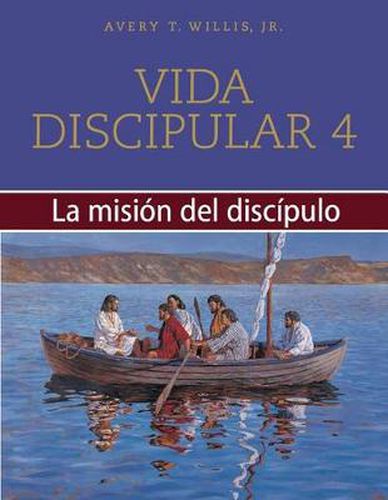 Cover image for Vida Disipular 4 La Mision Del Disipulo