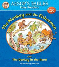 Cover image for The Monkey & the Fishermen & The Donkey in the Pond