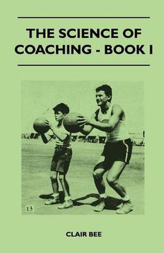 Cover image for The Science of Coaching - Book I