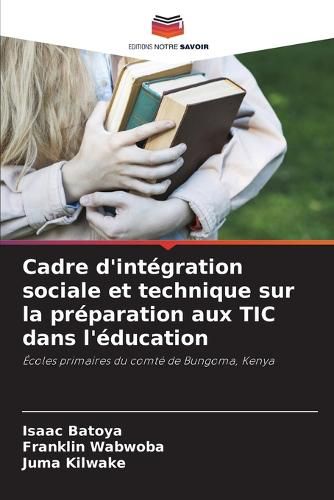 Cover image for Cadre d'integration sociale et technique sur la preparation aux TIC dans l'education