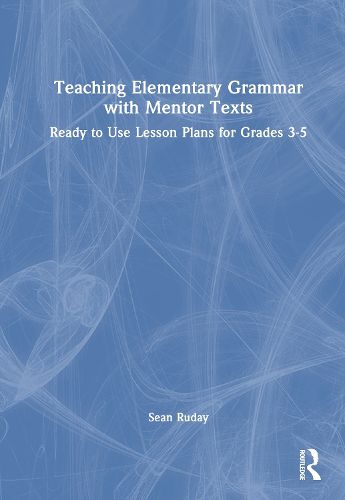 Cover image for Teaching Elementary Grammar with Mentor Texts