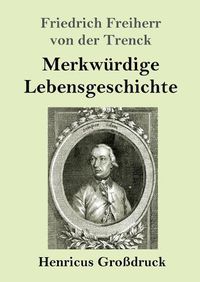 Cover image for Merkwurdige Lebensgeschichte (Grossdruck)