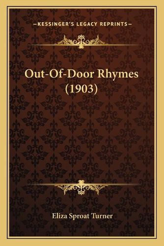 Cover image for Out-Of-Door Rhymes (1903)