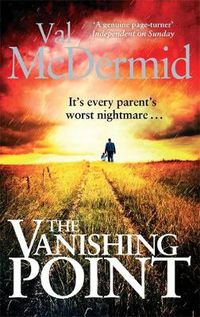 Cover image for The Vanishing Point: The pulse-racing standalone thriller that you won't be able to put down