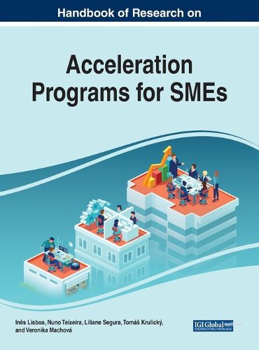 Cover image for Handbook of Research on Acceleration Programs for SMEs