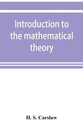 Cover image for Introduction to the mathematical theory of the conduction of heat in solids