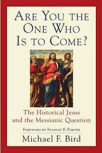 Cover image for Are You The One Who Is To Come?
