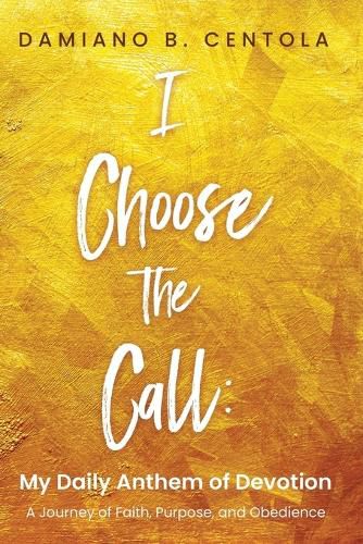 Cover image for I Choose the Call