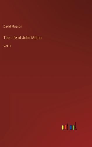 The Life of John Milton