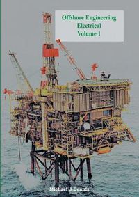 Cover image for Offshore Engineering Electrical Volume 1