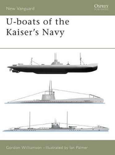 Cover image for U-boats of the Kaiser's Navy