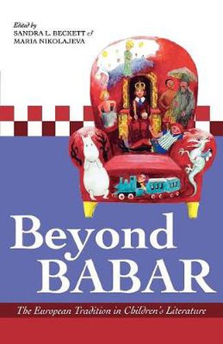 Cover image for Beyond Babar: The European Tradition in Children's Literature