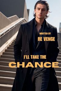 Cover image for I'll Take The Chance