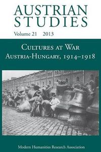 Cover image for Cultures at War Austria-Hungary 1914-1918 (Austrian Studies 21)