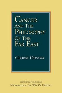 Cover image for Cancer and the Philosophy of the Far East