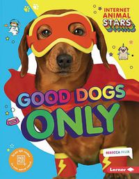 Cover image for Good Dogs Only