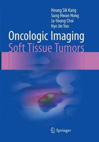 Cover image for Oncologic Imaging: Soft Tissue Tumors