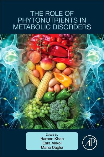Cover image for The Role of Phytonutrients in Metabolic Disorders
